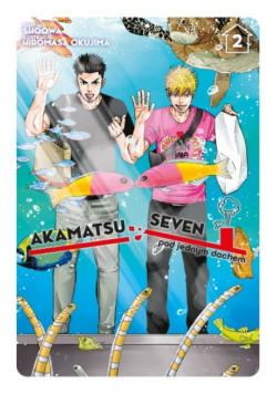 Akamatsu Seven Tom 2 Pod jednym dachem