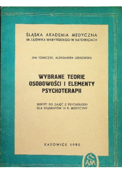 Wybrane teorie osobowości i elementy psychoterapii