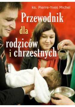 Przewodnik dla rodziców i chrzestnych