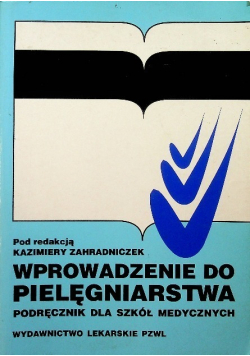 Wprowadzenie do pielęgniarstwa