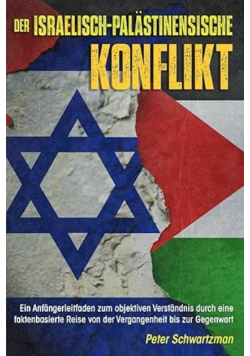 Der israelisch-palastinensische Konflikt