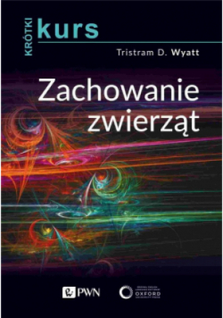 Krótki kurs Zachowanie zwierząt
