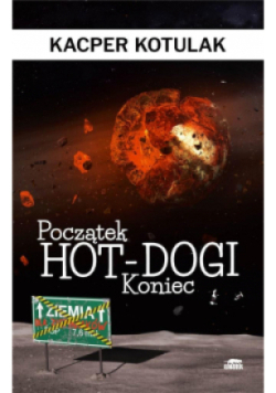 Początek Hot - dogi Koniec