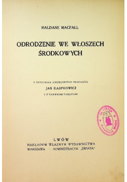 Odrodzenie we Włoszech Środkowych 1913 r.