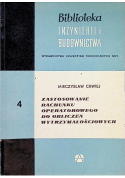 Zastosowanie rachunku operatorowego do obliczeń wytrzymałościowych