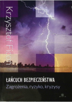 Łańcuch bezpieczeństwa Zagrożenia, ryzyko, kryzysy