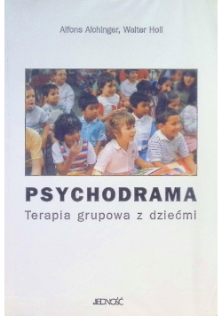 Psychodrama Terapia grupowa z dziećmi