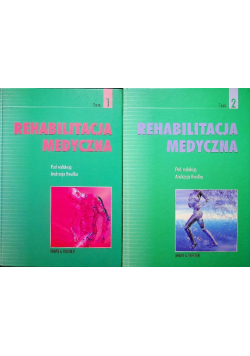 Rehabilitacja medyczna Tom 1 i 2