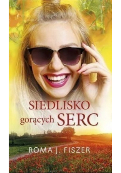 Siedlisko gorących serc