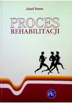 Proces rehabilitacji