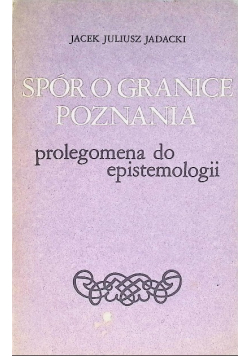 Spór o granice poznania