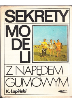 Sekrety modeli z napędem gumowym