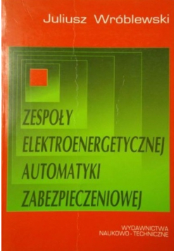 Zespoły elektroenergetyczne automatyki zabezpieczeniowej