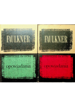 Opowiadania Faulknera Tom I i II