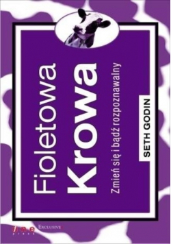 Fioletowa krowa Zmień się i bądź rozpoznawalny