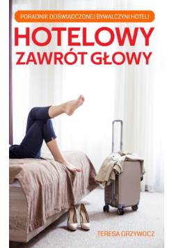 Hotelowy zawrót głowy