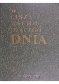 W ciszy wschodzącego dnia