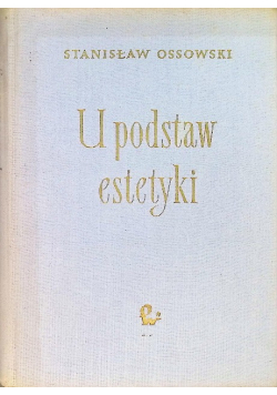U podstaw estetyki