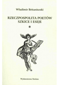Rzeczpospolita poetów szkice i eseje