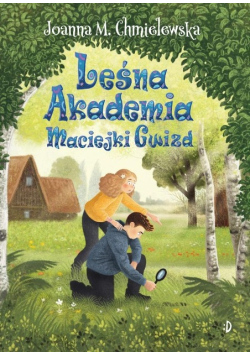 Leśna Akademia Maciejki Gwizd Tom 2