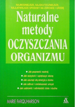 Naturalne metody oczyszczania organizmu