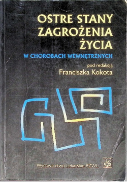 Ostre stany zagrożenia życia w chorobach wewnętrznych
