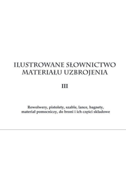 Ilustrowane słownictwo materiału uzbrojenia III