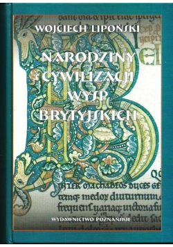 Narodziny cywilizacji Wysp Brytyjskich