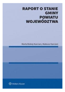 Raport o stanie gminy powiatu województwa