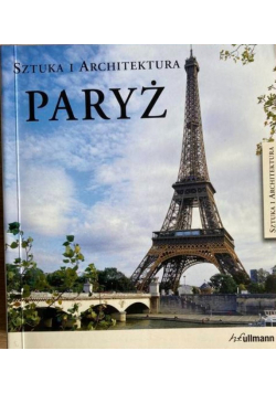 Paryż sztuka i architektura