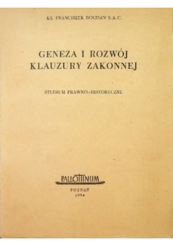 Geneza i rozwój klauzury zakonnej