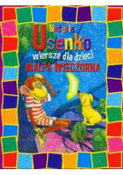 Małpa wieczorna Wiersze dla dzieci