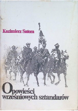 Opowieści wrześniowych sztandarów