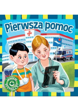 Jestem bezpieczny. Pierwsza pomoc