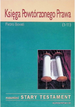 Księga Powtórzonego Prawa (1-11) rozumieć Stary Testament
