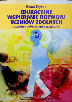 Edukacyjne wspieranie rozwoju uczniów zdolnych