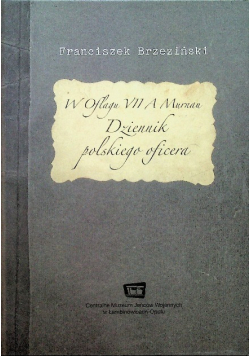 W Oflagu VII A Murnau Dziennik polskiego oficera
