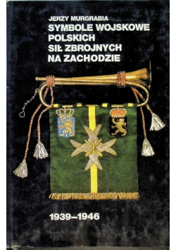 Symbole wojskowe Polskich Sił Zbrojnych na Zachodzie