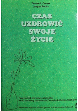 Czas Uzdrowić swoje życie