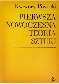Pierwsza nowoczesna teoria sztuki