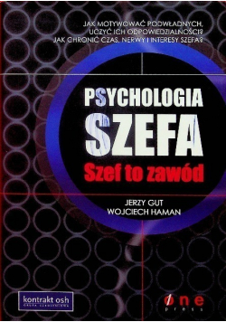 Psychologia szefa Szef to zawód