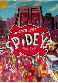 Gdzie jest Spidey? Szukaj i znajdź Spider - Mana!
