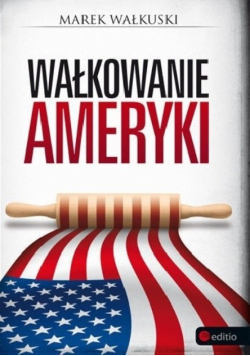 Wałkowanie Ameryki
