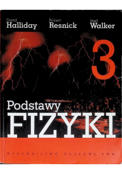 Podstawy fizyki Tom 3