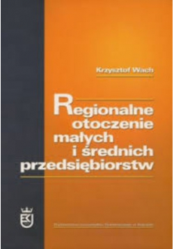 Regionalne Otoczenie Małych I Średnich Przedsiębiorstw