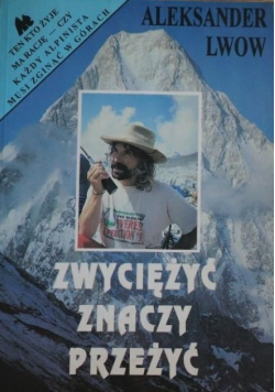 Zwyciężyć znaczy przeżyć