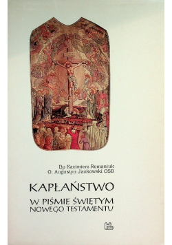 Kapłaństwo w Piśmie Świętym Nowego Testamentu