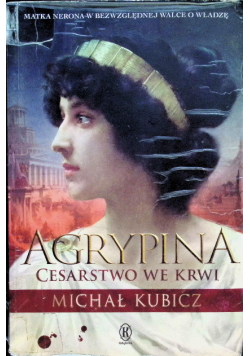 Agrypina Cesarstwo we krwi