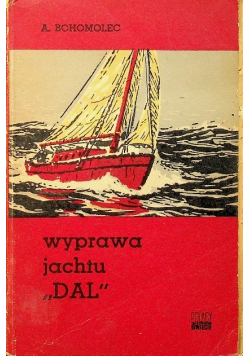 Wyprawa jachtu "Dal"