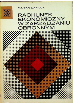 Rachunek ekonomiczny w zarządzaniu obronnym